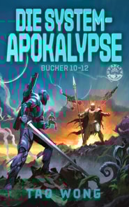 Die System-Apokalypse Bucher 10-12.
