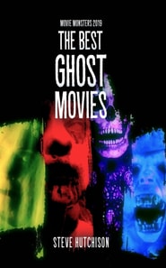 Best Ghost Movies (2019)