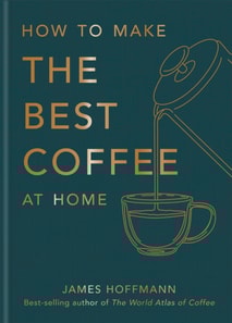 How to make the best coffee at home