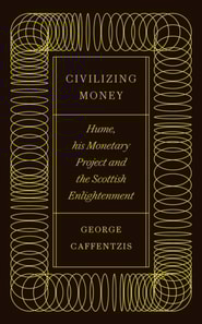 Civilizing Money