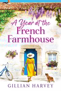 Year at the French Farmhouse