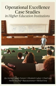 Operational Excellence Case Studies in Higher Education Institutions
