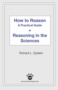 How to Reason + Reasoning in the Sciences