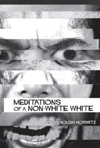 Meditations of a Non-White