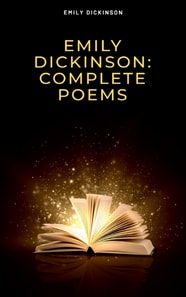 Emily Dickinson: Complete Poems