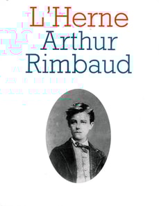 Cahier de L'Herne n° 64 : Arthur Rimbaud