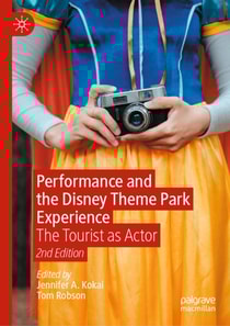 Performance and the Disney Theme Park Experience