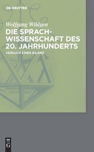 Die Sprachwissenschaft des 20. Jahrhunderts