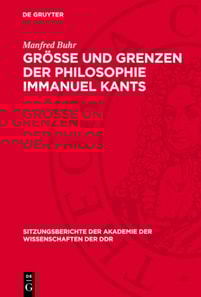 Größe und Grenzen der Philosophie Immanuel Kants