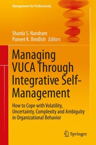 Managing VUCA Through Integrative Self-Management