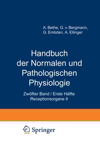 Handbuch der Normalen und Pathologischen Physiologie