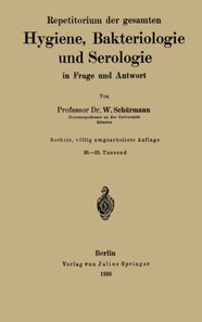 Repetitorium der gesamten Hygiene, Bakteriologie und Serologie in Frage und Antwort