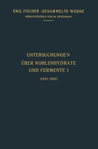 Untersuchungen Über Kohlenhydrate und Fermente (1884–1908)