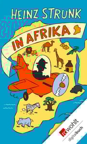 Heinz Strunk in Afrika