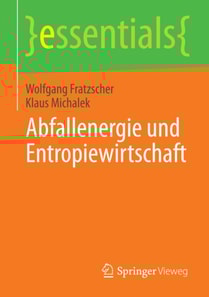 Abfallenergie und Entropiewirtschaft