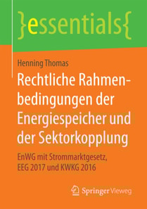 Rechtliche Rahmenbedingungen der Energiespeicher und der Sektorkopplung