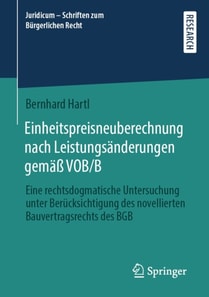 Einheitspreisneuberechnung nach Leistungsänderungen gemäß VOB/B