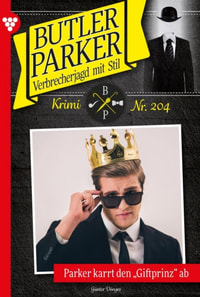 Parker karrt den "Giftprinz" ab