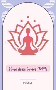 Finde deine innere Mitte