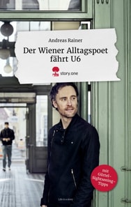 Der Wiener Alltagspoet fährt U6