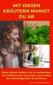 Mit diesen Kräutern nimmst Du ab