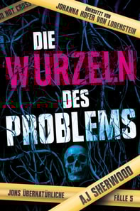 Die Wurzeln des Problems