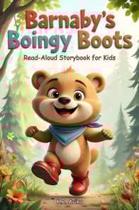 Barnaby's Boingy Boots: Read-Aloud Storybook for Kids