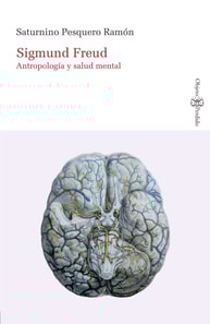 Sigmund Freud. Antropología y salud mental