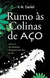 Rumo as Colinas de Aco