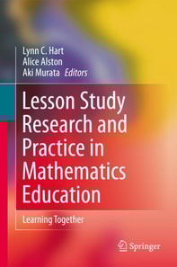 Lesson Study Research and Practice in Mathematics Education