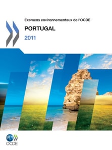 Examens environnementaux de l'OCDE : Portugal 2011
