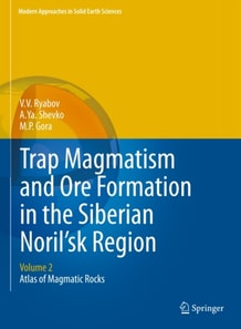 Trap Magmatism and Ore Formation in the Siberian Noril'sk Region