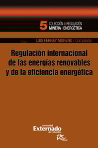 Regulación internacional de las energías renovables y de la eficiencia energética