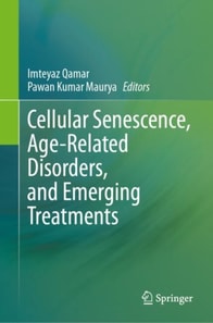 Cellular Senescence, Age-Related Disorders, and Emerging Treatments