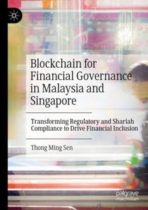 Blockchain for Financial Governance in Malaysia and Singapore
