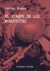 El ataque de los moscovitas
