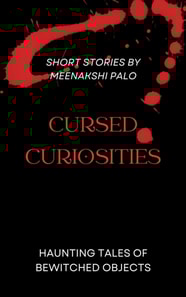 Cursed Curiosities-Haunting Tales of Bewitched Object