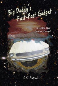 Big Daddy's Fast-Past Gadget