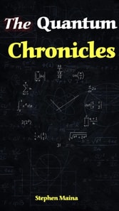 Quantum Chronicles