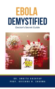 Ebola Demystified: Doctor's Secret Guide