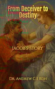 From Deceiver to Destiny: Jacob's Story