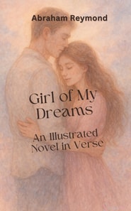 Girl of My Dreams: Illustrated Edition