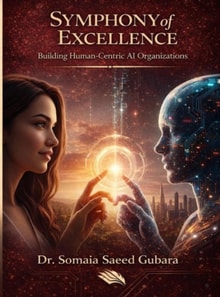 Symphony of Excellence: Building Human-Centric AI Organizations