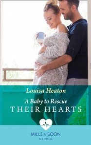 Baby To Rescue Their Hearts