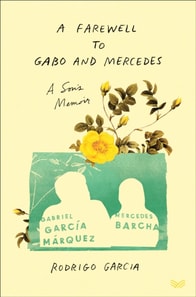 Farewell to Gabo and Mercedes