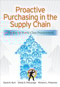 Proactive Purchasing in the Supply Chain: The Key to World-Class Procurement