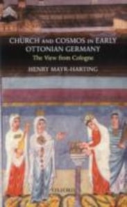 Church and Cosmos in Early Ottonian Germany