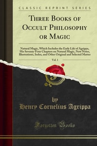 Three Books of Occult Philosophy or Magic