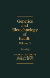 Genetics and Biotechnology of Bacilli