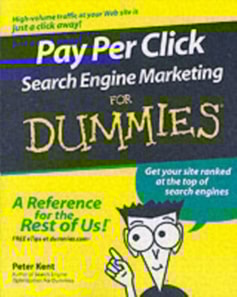 Pay Per Click Search Engine Marketing For Dummies